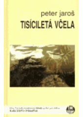 kniha Tisíciletá včela, Adonai 2004