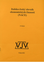 kniha Italsko-český slovník ekonomických činností (NACE), Jiří Vedral 2012