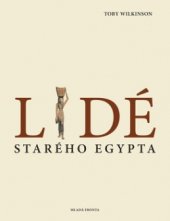 kniha Lidé starého Egypta, Mladá fronta 2008