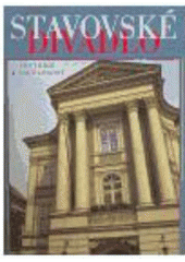 kniha Stavovské divadlo historie a současnost, Národní divadlo 2000