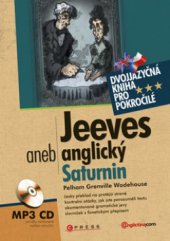 kniha Jeeves, aneb, anglický Saturnin, CPress 2011