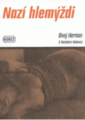 kniha Nazí hlemýždi, HORST 2009