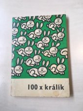 kniha 100 x králík Kuchařka, Tisková, ediční a propagační služba MH 1970