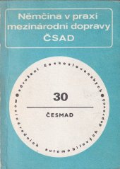 kniha Němčina v praxi mezinárodní dopravy ČSAD. Část 1., Nadas 1987
