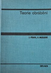 kniha Teorie obrábění Učebnice pro vys. školy, SNTL 1971