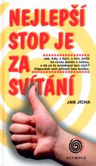 kniha Nejlepší stop je za svítání, Olympia 2005