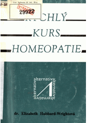 kniha Rychlý kurs homeopatie, Alternativa 1991