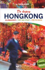 kniha Hongkong  do kapsy  - Lonely Planet, Svojtka & Co. 2017