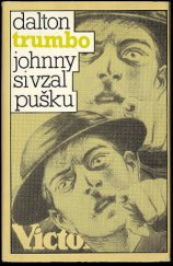 kniha Johnny si vzal pušku, Československý spisovatel 1979
