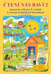 kniha Čtení nás baví 2 Pracovní sešit pro 2. ročník k rozvoji čtenářských dovedností, Nakladatelství Nová škola Brno 2022