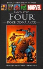 kniha Fantastic Four Rozhodná akce, Hachette 2014