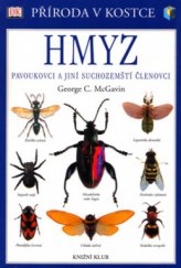 kniha Hmyz pavoukovci a jiní suchozemští členovci, Knižní klub 2005