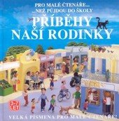 kniha Příběhy naší rodinky pro malé čtenáře- než půjdou do školy, Svojtka & Co. 2001