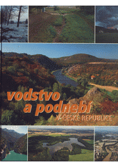 kniha Vodstvo a podnebí v České republice v souvislosti se změnou klimatu, Pro Ministerstvo zemědělství ČR vydal Consult 2009