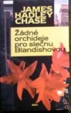 kniha Žádné orchideje pro slečnu Blandishovou, Argo 1996