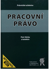 kniha Pracovní právo, Aleš Čeněk 2011