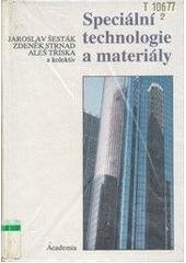 kniha Speciální technologie a materiály, Academia 1993