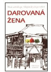 kniha Darovaná žena malá antologie filipínských povídek, DharmaGaia 2000
