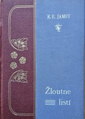 kniha Žloutne listí drobné příhody ze života, F. Šimáček 1905