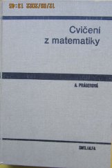kniha Cvičení z matematiky 2. díl Určeno pro posl. všech fakult Vys. školy ekon. v Praze., SPN 1977