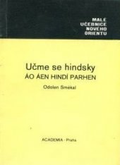 kniha Učme se hindsky = ó áen hindí parhen, Academia 1979