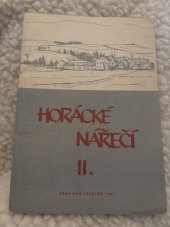 kniha Horácké nářečí II. besedy s dědouškem Ondráčkem., OV Socialistické akademie 1967