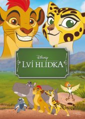 kniha Lví hlídka Disney, Egmont 2016