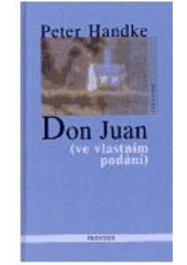 kniha Don Juan (ve vlastním podání), Prostor 2006