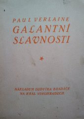 kniha Galantní slavnosti, L. Bradáč 1916