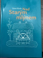 kniha Nad Starým mlýnem, s.n. 2005