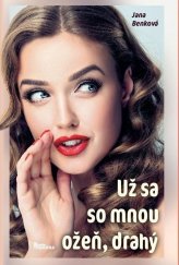 kniha Už sa so mnou ožeň, drahý, Naše vojsko 2022