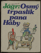 kniha Osmý trpaslík pana Háby pro děti od 5 let, Albatros 1984