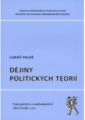 kniha Dějiny politických teorií, Aleš Čeněk 2004