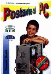 kniha Postavte si PC, BEN - technická literatura 2002