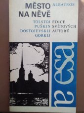 kniha Město na Něvě básnická kronika Petrohradu, Albatros 1972