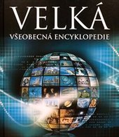 kniha Velká všeobecná encyklopedie, Euromedia 2010