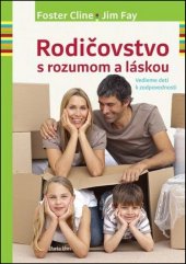 kniha Rodičovstvo s rozumom a láskou, Porta libri 2017