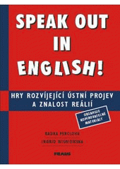 kniha Speak out in English! hry rozvíjející ústní projev a znalost reálií, Fraus 1997