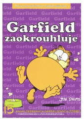 kniha Garfield zaokrouhluje, Crew 2003