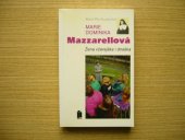 kniha Marie Dominika Mazzarellová žena včerejška i dneška, Portál 1994