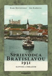 kniha Sprievodca Bratislavou 1931 Slovom a obrazom, Marenčin PT 2015