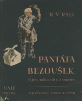 kniha Pantáta Bezoušek o jeho radostech i starostech, Česká grafická Unie 1945