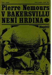 kniha V Bakersvillu není hrdina, Naše vojsko 1973