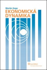 kniha Ekonomická dynamika, Iura Edition 2011