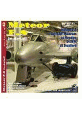 kniha Meteor F.Mk 8 in detail Meteor F.Md 8 in the RAF Museum at Hendon & IWM at Duxford : photo manual for modelers, RAK 