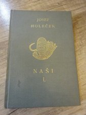 kniha Naši. Kniha prvá, - Úvod: Jak u nás žijou i umírají ; Frantík a Bartoň, F. Topič 1926