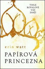 kniha Royalové 1. - Papírová princezna, Baronet 2017