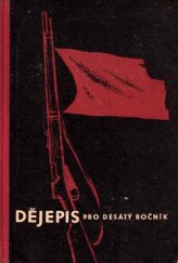 kniha Dějepis pro desátý ročník všeobecně vzdělávacích škol, SPN 1960