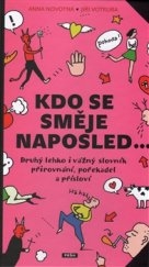 kniha Kdo se směje naposled…, Práh 2016