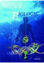 kniha Nový přehled biologie, Scientia 2003